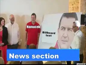 Czech minister Hamacek not impressed by billboard  meme template